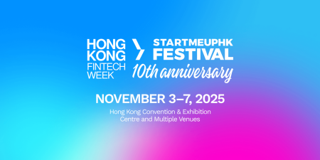Hong Kong FinTech Week x StartmeupHK Festival 2025
